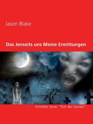 cover image of Das Jenseits und Meine Ermittungen